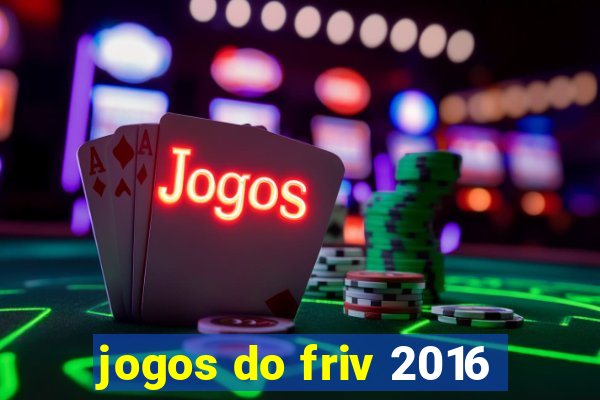 jogos do friv 2016